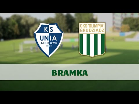 Unia Janikowo - Olimpia Grudziądz [BRAMKA]