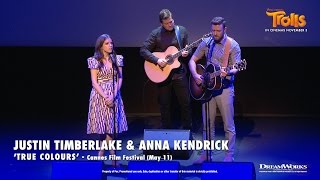 Justin Timberlake and Anna Kendrick - &quot;True Colours&quot; LIVE at Cannes 2016 | DreamWorks TROLLS