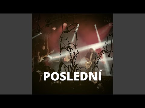 Poslední (Že to za to stálo)