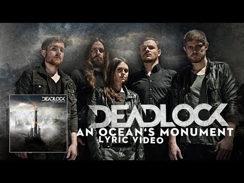 DEADLOCK - An Ocean's Monument (lyric video)