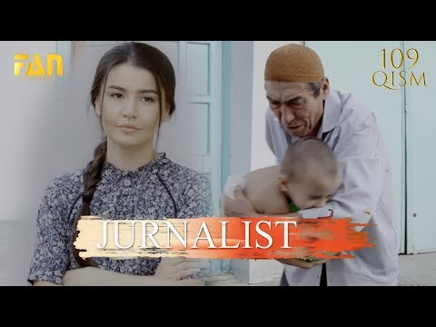 Журналист Сериали 109 - қисм / Jurnalist Seriali 109- qism