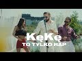 KęKę - To tylko rap prod. Deemz, Young Veteran$ KęKę - To tylko rap prod. Deemz, Young Veteran$