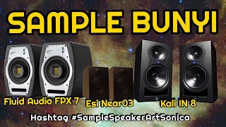 Video thumbnail for Fluid Audio FPX7 | Kali Audio IN 8 | ESI Near03 Sound Samples ! #SampleSpeakerArtSonica by ArtSonica