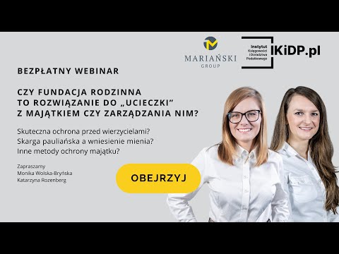 Czy fundacja rodzinna to rozwiązanie do „ucieczki” z majątkiem czy zarządzania nim?