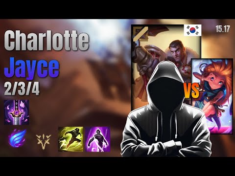 Charlotte Mid Jayce vs Zoe lol KR solo rank Full Game 15.17 | charlotte 제이스 vs 조이