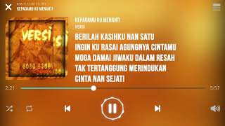 Download lagu VERSI | Kepadamu Ku Menanti mp3