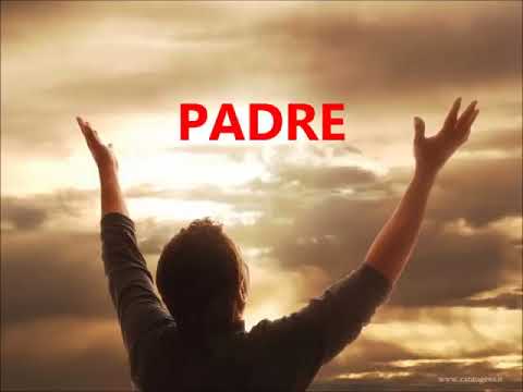 PADRE  testo +canzone