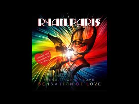 Ryan Paris featuring Valerie Flor - Sensation of love