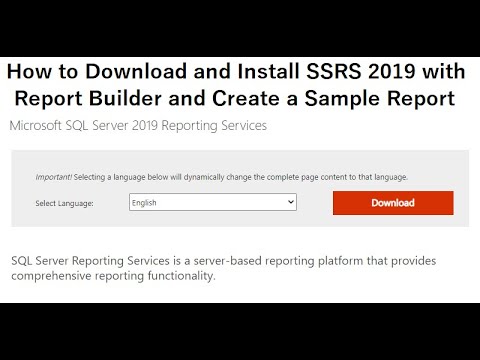 How To Download, Install and Configure SSRS 2019 with Report Builder and Sample Report