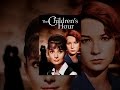 The Children's Hour - YouTube Movies The Children's Hour