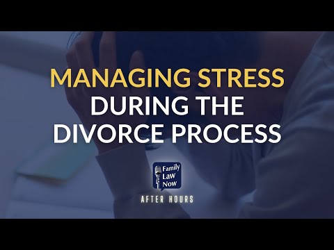 Managing Stress During the Divorce Process