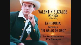 Valentin Elizalde La Suavecita