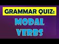 Grammar Test Modal Verbs