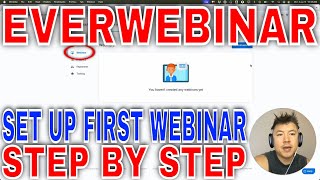 ✅ How To Set Up Your First Webinar In EverWebinar 🔴