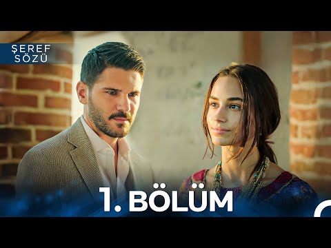 Şeref Sözü 1. Bölüm