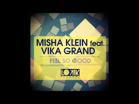 Misha Klein feat. Vika Grand - So Good (Grotesque Remix)