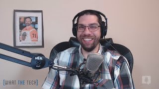 The Smart Future - What The Tech Ep. 413