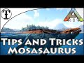 Fast Mosasaurus Taming Guide :: Ark : Survival Evolved Tips and Tricks