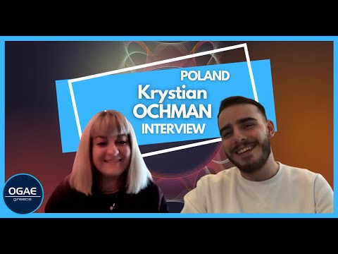 INTERVIEW: Krystian Ochman -Poland - Eurovision 2022 - OGAE Greece