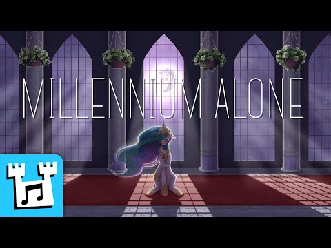 4everfreebrony - Millennium Alone (Original by @CyriltheWolfmusic)