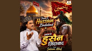 Download lagu Imam E Hussain Zindabad mp3
