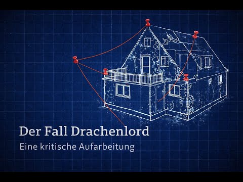 Der Fall Drachenlord - Eine kritische Aufarbeitung