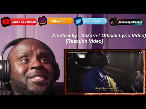 Zinoleesky - Sakara ( Official Lyric Video) | REACTION