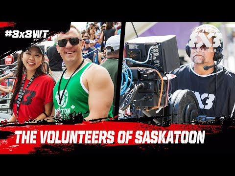 The Volunteers that made Saskatoon possible | FIBA 3x3 World Tour 2018 - Saskatoon Masters 2018