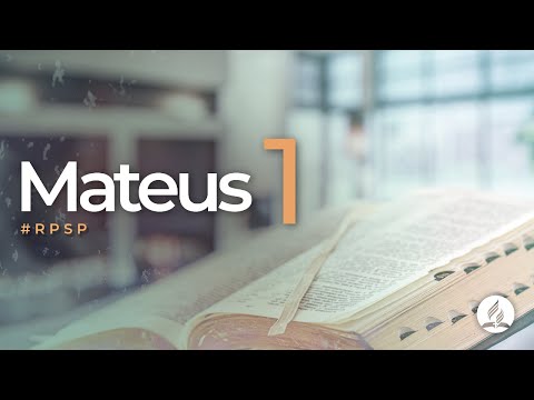 Mateus 1 -  Reavivados Por Sua Palavra | #RPSP