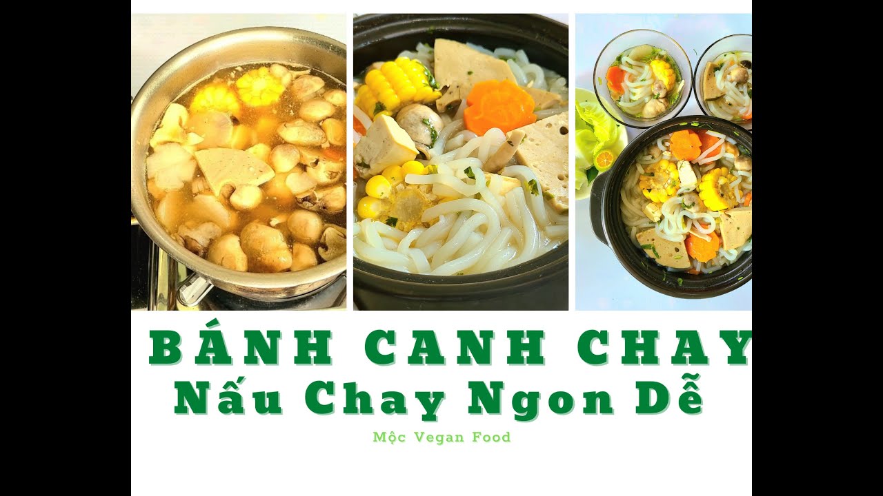 Cách Nấu Bánh Canh Chay