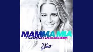 MAMMA MIA (DJ Herzbeat &amp; Marc Kiss Radio Edit)