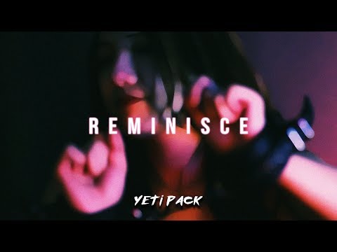 YETI PACK - REMINISCE (OFFICIAL MUSIC VIDEO)