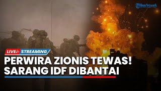 Perwira Zionis Tewas! Hamas-Iran Bantai Sarang IDF, Teheran Baku Tembak saat Bongkar Sel Bersenjata