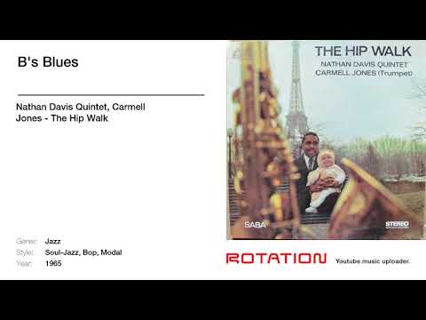 Nathan Davis Quintet, Carmell Jones - B's Blues