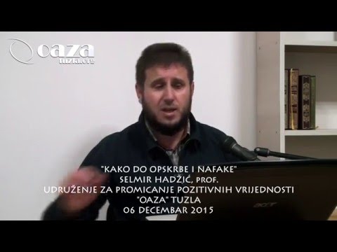 KAKO DO OPSKRBE I NAFAKE - Selmir Hadzic, prof.