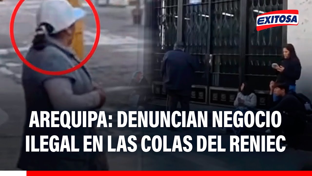 🔴🔵 Arequipa: Denuncian negocio ilegal en las colas del Reniec