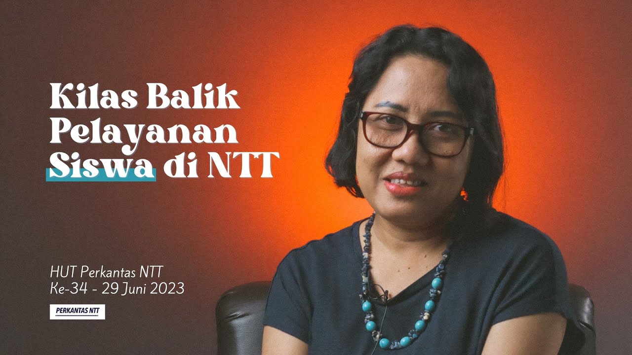 Kilas Balik Perintisan Pelayanan Siswa di Kota Kupang - NTT #HUTPerkantasNTTKe-34
