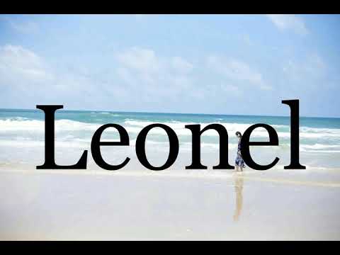 How To Pronounce Leonel🌈🌈🌈🌈🌈🌈Pronunciation Of Leonel