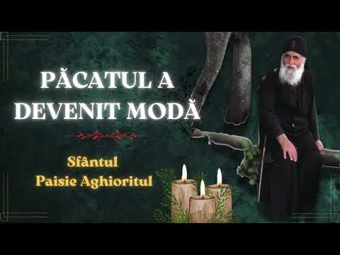 ♰ Păcatul a devenit moda | Sfantul Paisie Aghioritul Cuvinte Duhovnicesti ♰