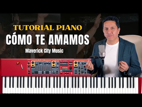 CÓMO TE AMAMOS - TUTORIAL PIANO