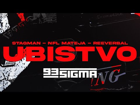STAGMAN X NFL MATEJA X REEVERBAL - UBISTVO [Prod. SHONDON]