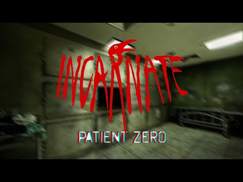 Incarnate - Patient Zero (Official Music Video)