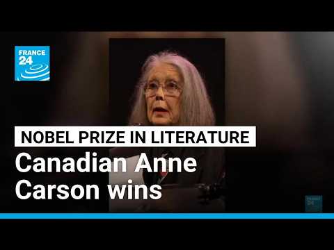 Canadian poet and essayist Anne Carson wins Nobel Prize in literature