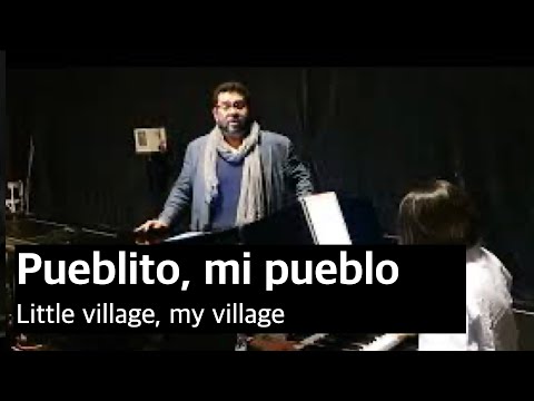 C.Guastavino -Pueblito, mi pueblo/Little village, my village Ten Luis O.Sandoval (Sub Sp, Eng)