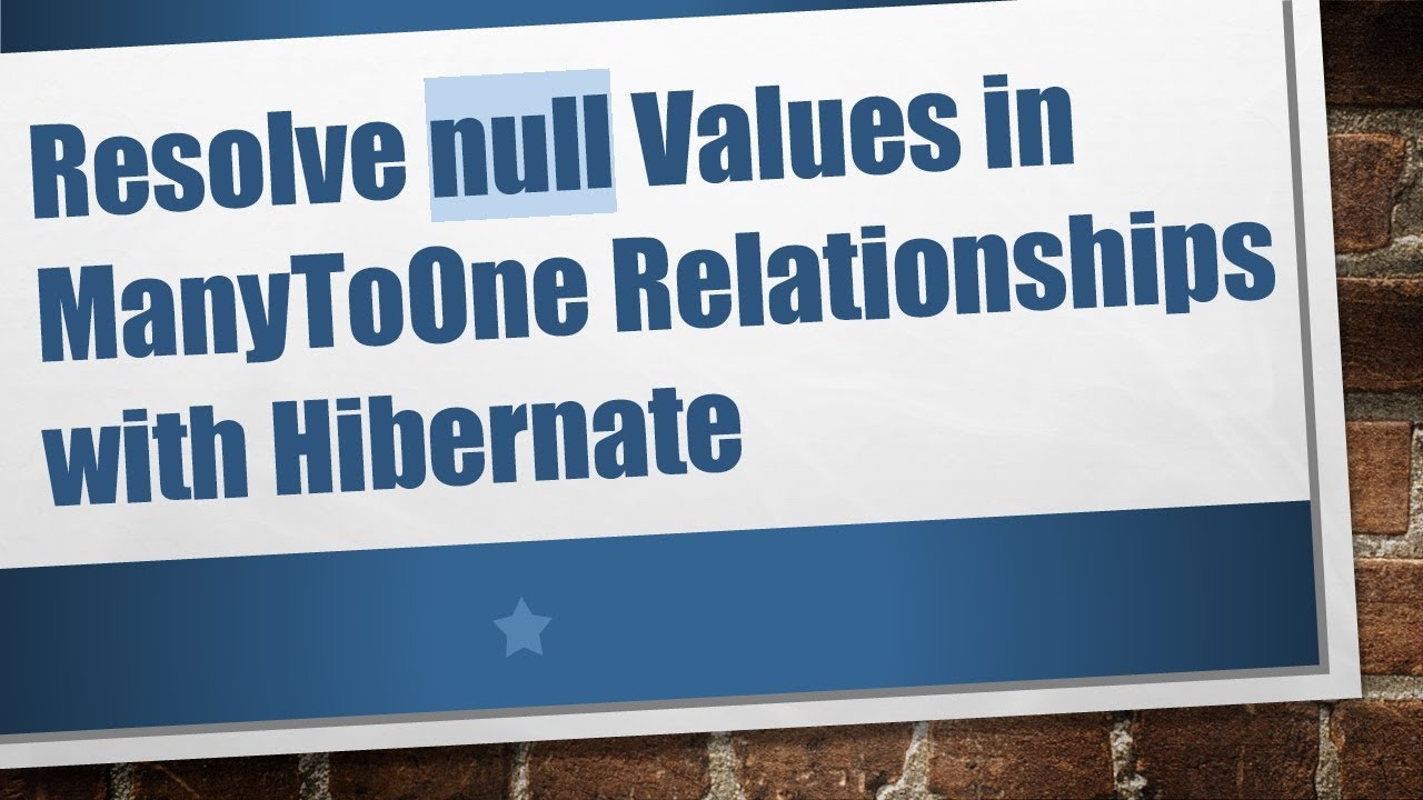 Resolve null Values in ManyToOne Relationships with Hibernate