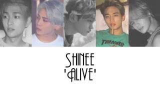 SHINee (샤이니) - &#39;Alive&#39; [HAN/ROM/ENG] + Colour Coded