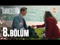 Kardeşlerim 8 Bölüm von KARDEŞLERİ Kardeşlerim 8 Bölüm von KARDEŞLERİ