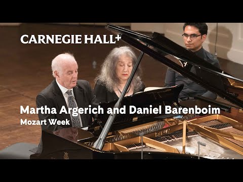 Mozart’s Sonata for Two Pianos in D Major: Martha Argerich and Daniel Barenboim | Carnegie Hall+