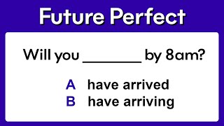 Future Perfect | Grammar test