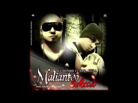 MALIANTEO BELLACOSO  EL MENOR  ft BABY KILLA